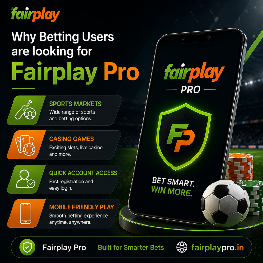 Why Betting Users are looking for Fairplay Pro​
